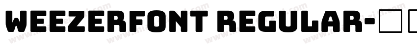 weezerfont regular字体转换